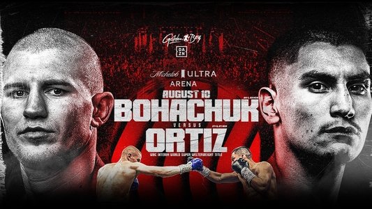 Serhii Bohachuk vs. Vergil Ortiz Jr.