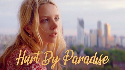 Hurt By Paradise