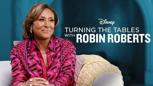 Turning the Tables with Robin Roberts