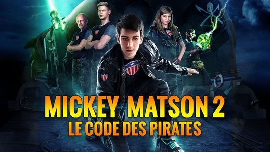 Pirate's Code: The Adventures of Mickey Matson