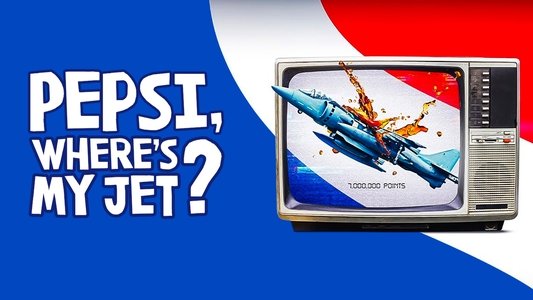Pepsi, Where's My Jet?
