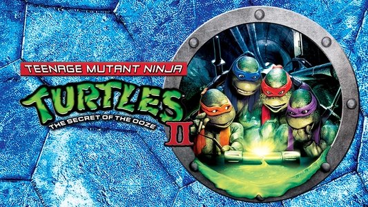 Teenage Mutant Ninja Turtles II: The Secret of the Ooze
