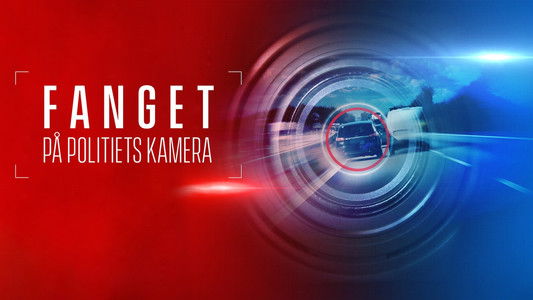 Fanget på politiets kamera