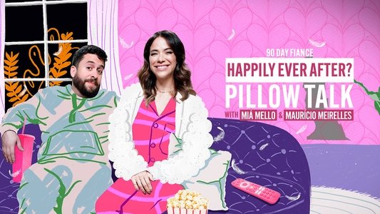 90 Dias na Cama: Felizes Para Sempre? - com Miá Mello & Maurício Meirelles