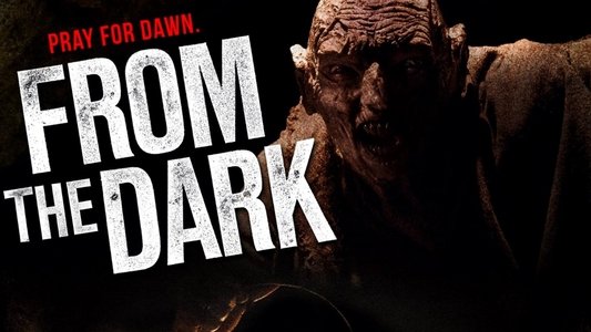 From the Dark