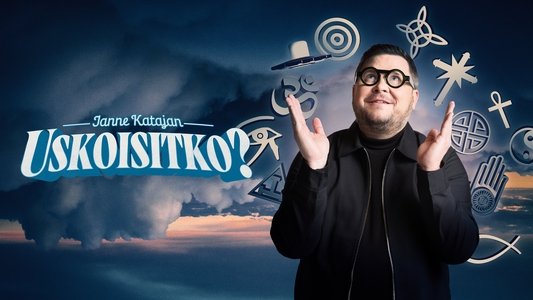 Janne Katajan Uskoisitko?