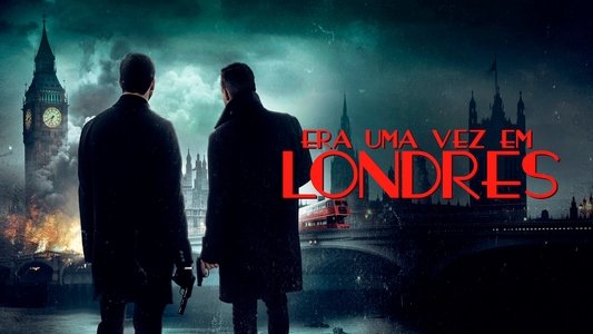 Once Upon a Time in London