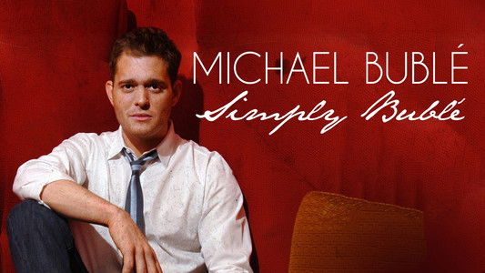 Michael Buble: Simply Buble