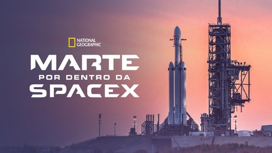 MARS: Inside SpaceX