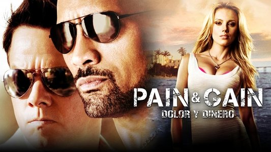 Pain & Gain
