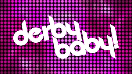 Derby Baby: A Story of Love, Addiction and Rink Rash