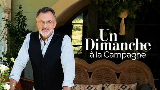 Un dimanche à la campagne