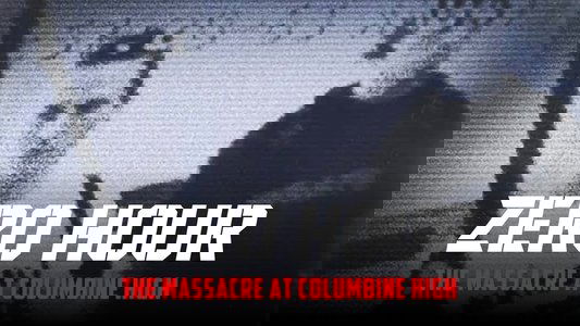 Zero Hour: Massacre at Columbine High