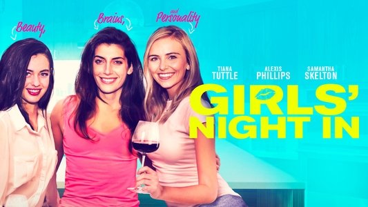 Girls' Night In (Beauty, Brains, and Personality)