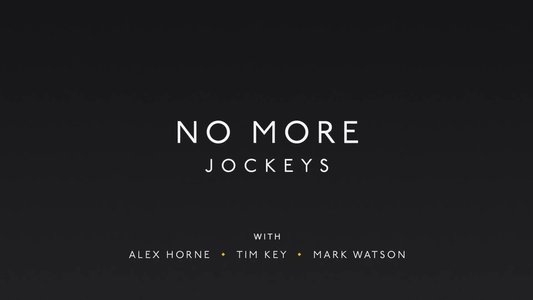 No More Jockeys