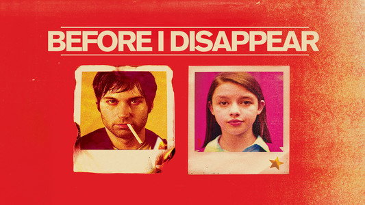 Before I Disappear