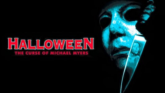 Halloween: The Curse of Michael Myers