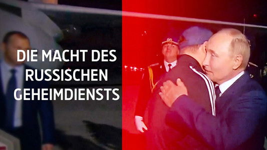 Die Macht des russischen Geheimdiensts
