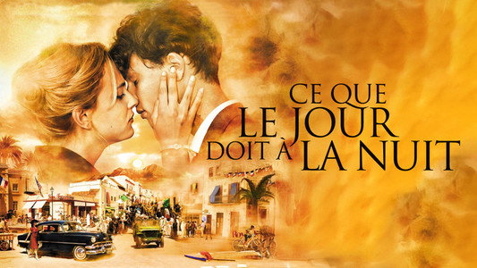 Ce que le jour doit à la nuit