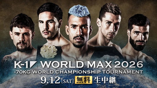 K-1 WORLD MAX 2026 -70kg World Championship Tournament Opening Round