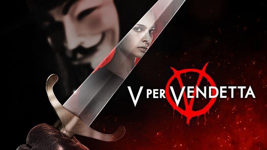 V for Vendetta