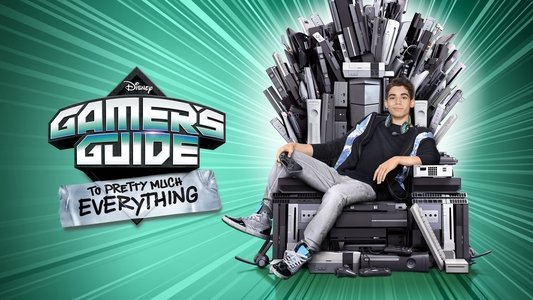 Gamer's Guide to Pretty Much Everything