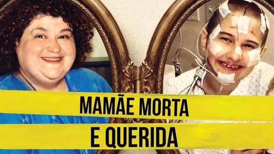 Mommy Dead and Dearest