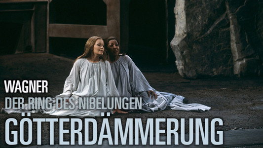 Wagner: Götterdämmerung