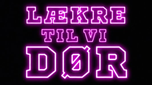 Lækre Til Vi Dør