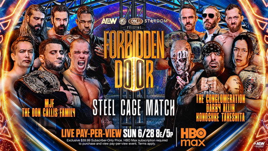 AEW x NJPW x CMLL x Stardom Present Forbidden Door 2026