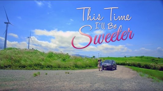 This Time I’ll Be Sweeter