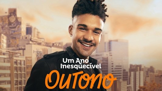 Um Ano Inesquecível - Outono