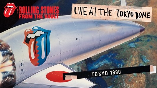 The Rolling Stones - From the Vault - Live at the Tokyo Dome