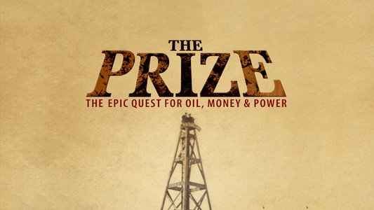 The Prize: The Epic Quest for Oil, Money & Power
