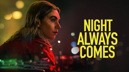 Night Always Comes