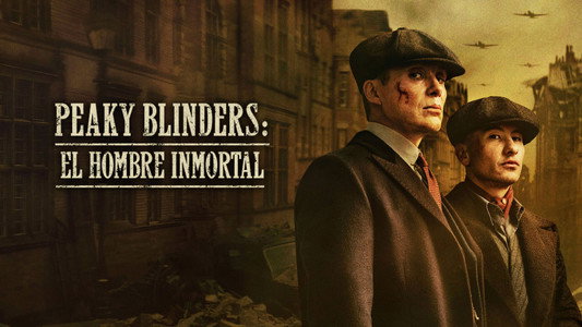 Peaky Blinders: The Immortal Man