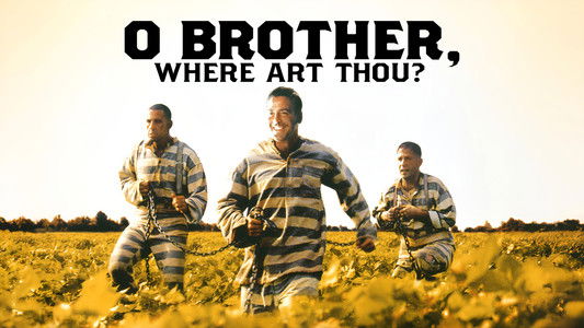 O Brother, Where Art Thou?