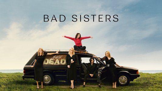 Bad Sisters