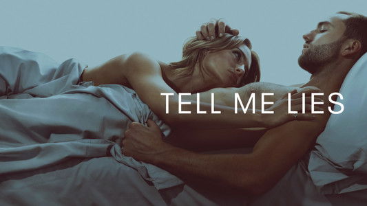 Tell Me Lies