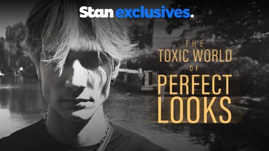 The Toxic World Of Perfect Looks
