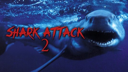 Shark Attack 2