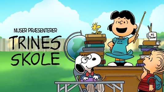 Snoopy Presents: Lucy's School