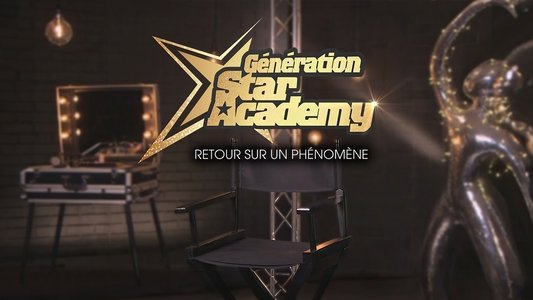 Génération Star Academy - Retour sur un phénomène