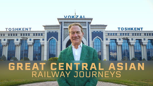 Great Central Asian Railway Journeys