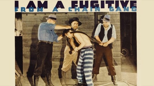 I Am a Fugitive from a Chain Gang