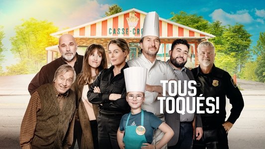 Tous toqués !
