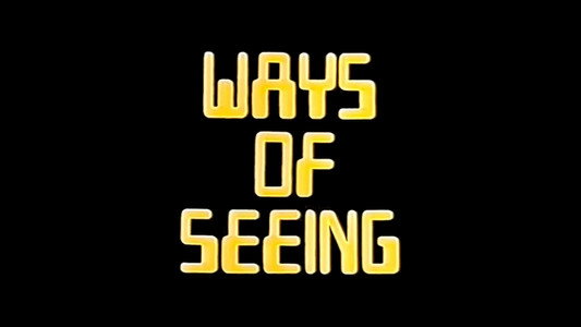 Ways of Seeing