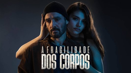 La fragilidad de los cuerpos
