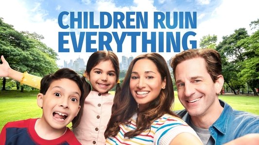 Children Ruin Everything