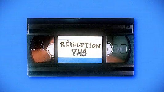Révolution VHS